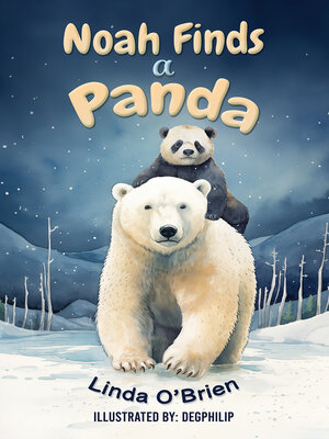 cover image of Noah Finds a Panda
